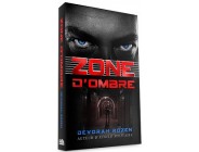 Zone D'Ombre - Devorah Rozen